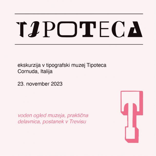 [Ekskurzija]

V četrtek, 23. 11. 2023, je za študente grafike organizirana ekskurzija v tipografski muzej Tipoteca (Cornuda, I): www.tipoteca.it/en.

Najprej bo vodeni ogled muzeja; nato bo praktična delavnica: študenti boste v tehniki visokega tiska postavili besedilo in ga odtisnili. Popoldan bo kratek postanek v Trevisu.

Prijavite se pri prof. dr. Klementini Možina do 16. 11. 2023 oz. do zapolnitve prostih mest. Ob prijavi založite 10 EUR, ki se vam ob prihodu na avtobus (23. 11. 2023) vrnejo.