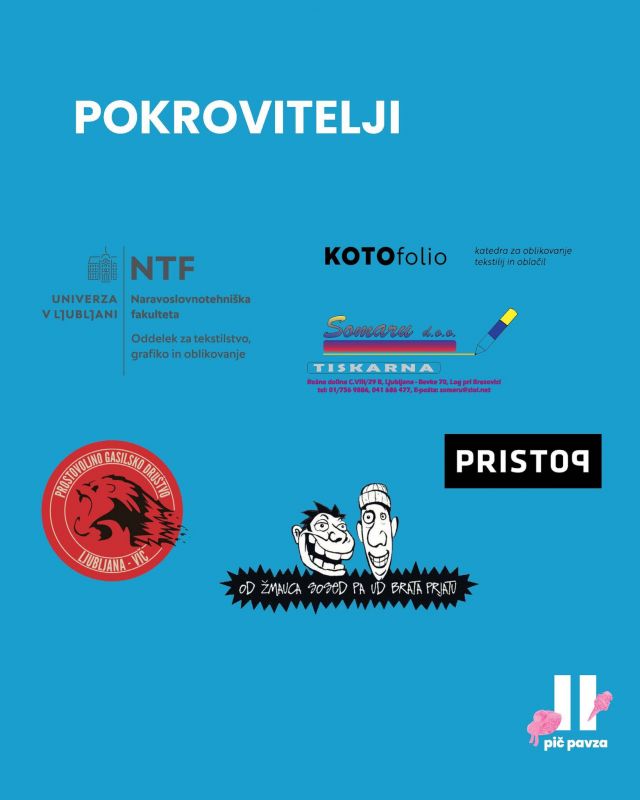 Predstavljamo vam pokrovitelje dogodka Pič pavza, ki se bo odvil 29. 5. 2024 s pričetkom ob 18.00 v baru Žmauc - Od Žmauca sosed pa ud brata prjatu (Rimska cesta 21, Ljubljana).
 
Pri prvem projektu smo izdelovali gasilski koledar zaProstovoljno gasilsko društvo Ljubljana–Vič. Z izboljšano verzijo koledarja so želeli povečati prepoznavnost, privabiti nove člane in povečati prodajo le teh.
 
Pri drugem projektu pa smo se osredotočili na izdelavo CGP-ja za zaključno modno revijo študentov oblikovanja tekstilj in oblačil Naravoslovnotehniške fakultete. Povezovanja so želeli videti tako v kreacijah kot tudi graﬁki. 
 
Zahvalili bi se vsem pokroviteljem (Tiskarna Somaru, PGD Ljubljana–Vič, Agencija Pristop, Univerza v Ljubljani, Žmauc – Od Žmauca sosed pa ud brata prjatu, Katedra za informacijsko in graﬁčno tehnologijo, Katedra oblikovanja tekstilj in oblačil in NTF), ki so nam s sodelovanjem omogočili izvedbo predmeta v taki obliki in temu primeren zaključni dogodek.